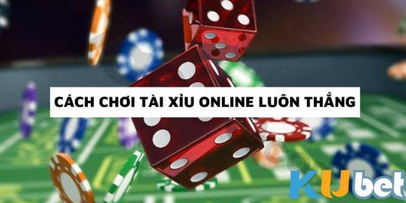 Các Bí Quyết Chơi Tài Xỉu Online Dễ Dàng Áp Dụng